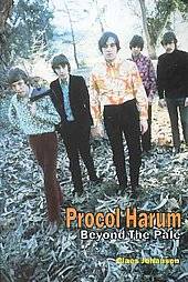 Procol Harum Beyond the Pale by Claes Johansen 2000, Paperback
