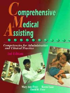 Comprehensive Medical Assisting Competencies for Administrative and 