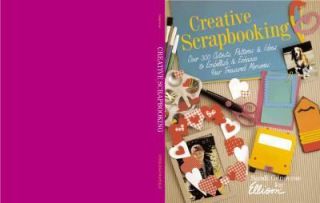 Creative Scrapbooking Over 300 Cutouts, Patterns and Ideas to 