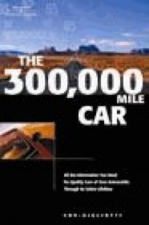 The 300,000 Mile Car by Roy Cox and Davidson Gigliotti 2001, Paperback 