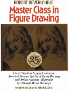 Master Class in Figure Drawing by Terence Coyle and Robert Beverly 