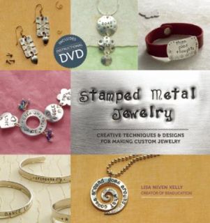Stamped Metal Jewelry Creative Techniques and Designs for Making 