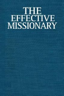The Effective Missionary by Rulon G. Craven 1982, Hardcover