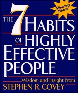   Habits of Highly Effective People, Miniature Edition Stephen R. Covey