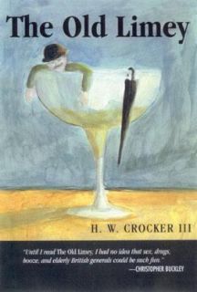 The Old Limey by H. W., III Crocker 2002, Paperback