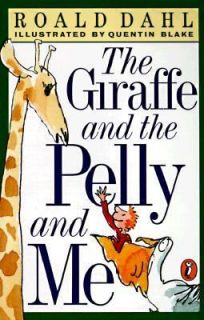 The Giraffe, the Pelly and Me by Roald Dahl 1998, Paperback