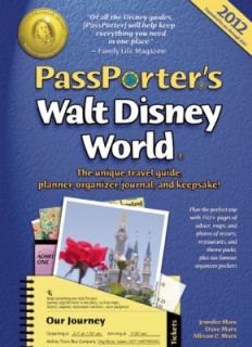 Walt Disney World 2012 The Unique Travel Guide, Planner, Organizer 
