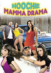 Hoochie Mama Drama DVD, 2008