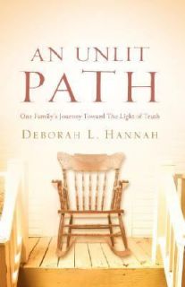 Unlit Path by Deborah Hannah 2006, Paperback