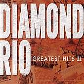 Greatest Hits 2 by Diamond Rio CD, May 2006, Arista