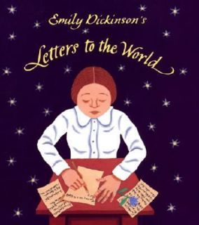 Emily Dickinsons Letters to the World by Jeanette Winter 2002 