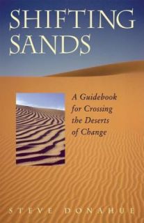   Crossing the Deserts of Change by Steve Donahue 2004, Paperback