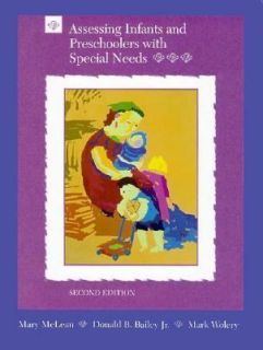 Assessing Infants and Preschoolers with Special Needs by Donald B 