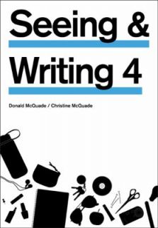 Seeing and Writing by Donald McQuade and Christine McQuade 2010 