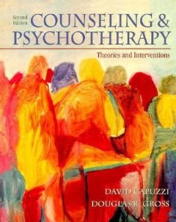 Counseling and Psychotherapy by Douglas Gross and Dave Capuzzi 1998 