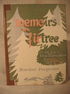   OF A FIR TREE The LIFE of Elsa Tannenbaum childrens Christmas old book