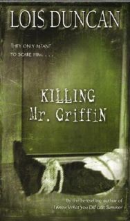 Killing Mr. Griffin by Lois Duncan 1993, Paperback, Reprint
