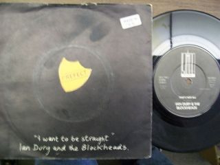Ian Dury & The Blockheads I Want To Be Straight/Thats Not All Stiff UK 