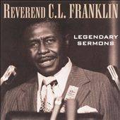 Legendary Sermons by Rev. C.L. Franklin CD, Aug 1999, Universal 
