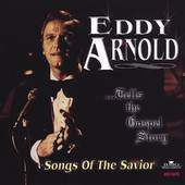 Songs of the Savior by Eddy Arnold CD, Feb 2005, Music Mill