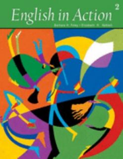 English in Action L2 by Elizabeth Neblett and Barbara H. Foley 2002 
