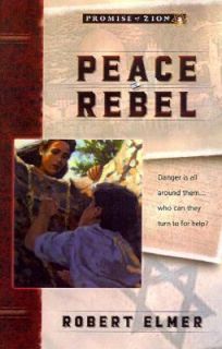 Peace Rebel Vol. 2 by Robert Elmer 2000, Paperback