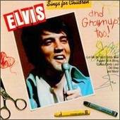 Elvis Sings for Children and Grownups Too by Elvis Presley CD, Jan 