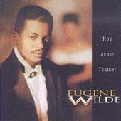 How About Tonight by Eugene Wilde CD, May 1992, MCA USA