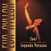 Eva Leyenda Peruana by Eva Ayllon CD, Sep 2004, Times Square Records 