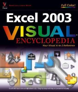 Excel 2003 Visual Encyclopedia by Sherry Willard Kinkoph 2006 
