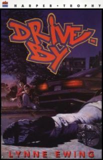 Drive By by Lynne Ewing 1997, Paperback