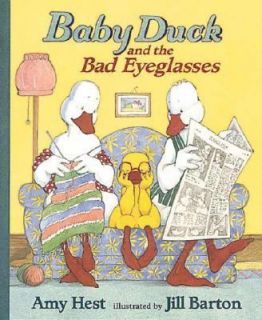 Baby Duck and the Bad Eyeglasses by Amy Hest 1996, Hardcover