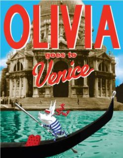 Olivia Goes to Venice by Ian Falconer 2010, Picture Book