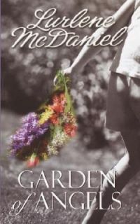 Garden of Angels by Lurlene McDaniel 2003, Hardcover