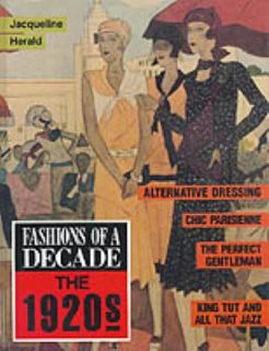 Fashions of a Decade The 1920s by Jacqueline Herald 1991, Hardcover 
