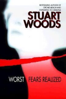 Worst Fears Realized No. 5 by Stuart Woods 1999, Hardcover