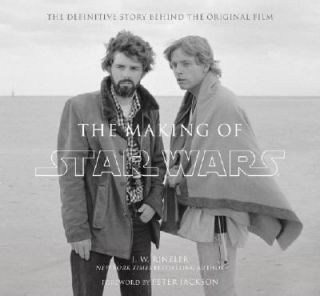 The Making of Star Wars The Definitive Story Behind the Original Film 