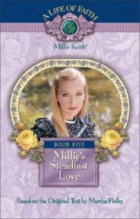 Millies Steadfast Love Bk. 5 by Martha Finley 2002, Hardcover
