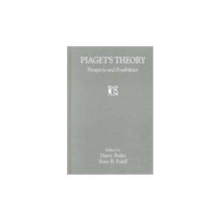 Piagets Theory Prospects and Possibilities (Jean Piaget Symposia 