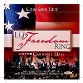 Let Freedom Ring by Bill Gospel Gaither CD, Sep 2002, Spring House 