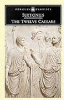 The Twelve Caesars by Gaius Suetonius Tranquillus 1957, Paperback 