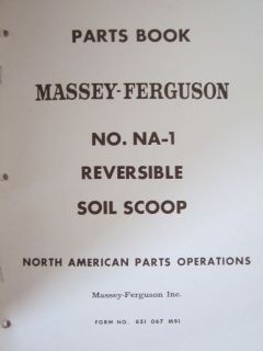 MASSEY FERGUSON MF NA 1 REVERSIBLE SOIL SCOOP PARTS BOOK MANUAL FAST 