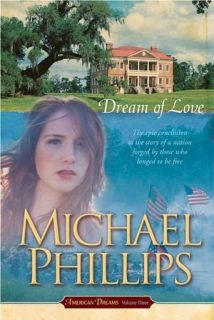   Dream of Love by Michael Phillips  NOOK Book (eBook 