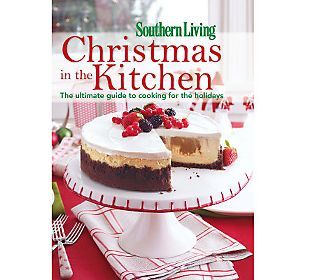 Christmas In The Kitchen Cookbook from Southern Living — 