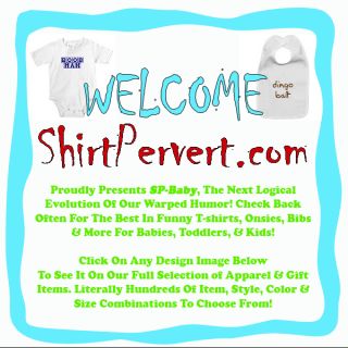 ShirtPervert Presents SP Baby