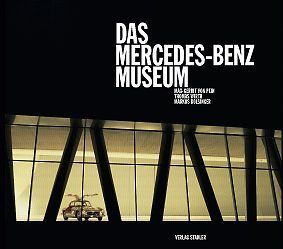 Das Mercedes Benz Museum Pein, Max Gerrit Von; Wirth, Thomas Fotos V 