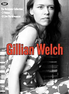 Gillian Welch   The Revelator Collection DVD, 2002