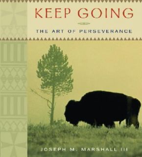Keep Going The Art of Perseverance by Joseph M., III Marshall 2006, CD 