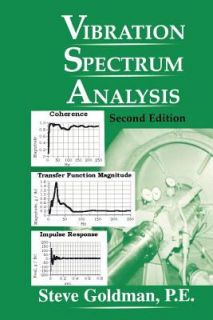 Vibration Spectrum Analysis by Steve Goldman 1999, Paperback