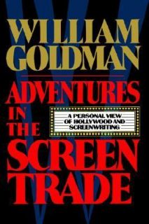   Hollywood and Screenwriting by William Goldman 1983, Hardcover